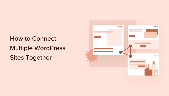 connect-multiple-wordpress-sites-together