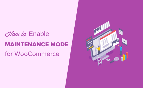 如何为 WooCommerce 启用维护模式